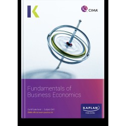 CIMA Fundamentals of Business Economics (BA1) Exam Kit 2025 CIMA Fundamentals of Business Economics (BA1) Exam Kit 2025